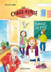 Die Chaos-Klasse - Tumult am Pult (Bd. 2) (eBook, ePUB)