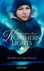 Northern Lights - Der Wolf vom Eagle Mountain (eBook, ePUB)