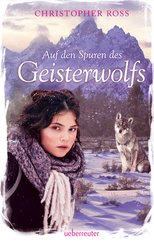 Auf den Spuren des Geisterwolfs (eBook, ePUB)