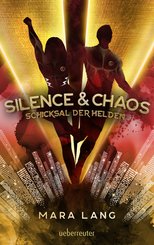 Silence & Chaos (eBook, ePUB)