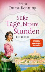 S&uuml;&szlig;e Tage, bittere Stunden
