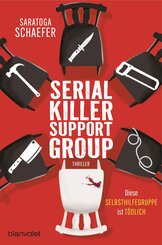 Serial Killer Support Group - Diese Selbsthilfegruppe ist t&ouml;dlich