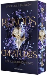 Ruinous Creatures - Der Kuss des Ph&ouml;nix
