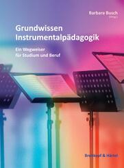 Grundwissen Instrumentalp&auml;dagogik