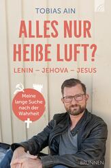 Alles nur hei&szlig;e Luft?