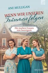 Wenn wir unseren Tr&auml;umen folgen