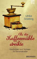 Als die Kaffeem&uuml;hle streikte