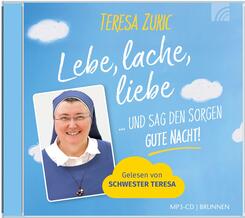 Lebe, lache, liebe ... und sag den Sorgen GUTE NACHT!,1 MP3-CD