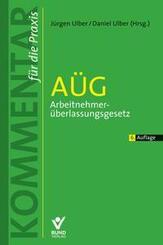 A&Uuml;G - Arbeitnehmer&uuml;berlassungsgesetz