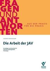 Die Arbeit der JAV