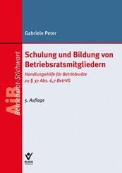 Schulung und Bildung von Betriebsratsmitgliedern