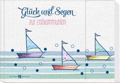 Gl&uuml;ck und Segen zur Erstkommunion
