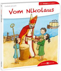 Vom Nikolaus den Kindern erz&auml;hlt