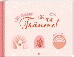 Konfirmation - Lebe deine Träume
