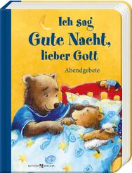Ich sag Gute Nacht, lieber Gott