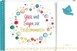 Gl&uuml;ck und Segen zur Erstkommunion