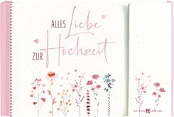 Alles Liebe zur Hochzeit