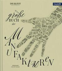 Das gro&szlig;e Buch der Manufakturen