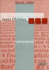 Oberstufe Religion - Jesus Christus