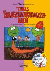 Tikis Evangelisch-Katholisch Buch