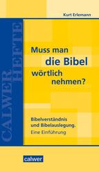 Muss man die Bibel w&ouml;rtlich nehmen?