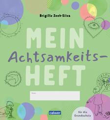 Mein Achtsamkeitsheft f&uuml;r die Grundschule