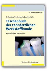 Taschenbuch der zahn&auml;rztlichen Werkstoffkunde