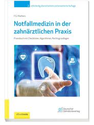 Notfallmedizin in der zahn&auml;rztlichen Praxis, m. 1 Beilage, m. 1 Beilage