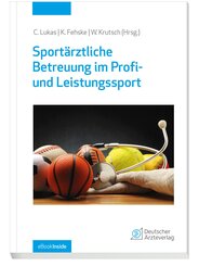 Sport&auml;rztliche Betreuung im Profi- und Leistungssport, m. 1 Beilage, m. 1 Beilage