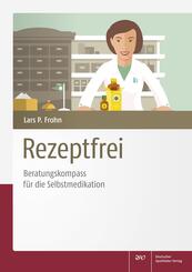 Rezeptfrei - Beratungskompass f&uuml;r die Selbstmedikation