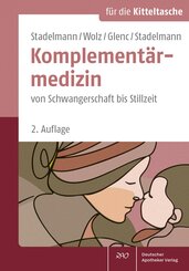 Komplement&auml;rmedizin von Schwangerschaft bis Stillzeit