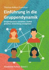 Einf&uuml;hrung in die Gruppendynamik