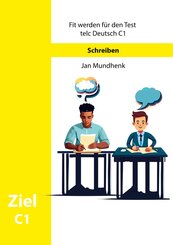 Fit werden f&uuml;r Test telc Deutsch C1: Schreiben