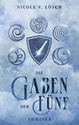 Die Gaben der F&uuml;nf