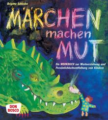 M&auml;rchen machen Mut