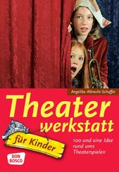 Theaterwerkstatt f&uuml;r Kinder