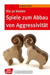 Die 50 besten Spiele zum Abbau von Aggressivit&auml;t