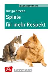 Die 50 besten Spiele f&uuml;r mehr Respekt