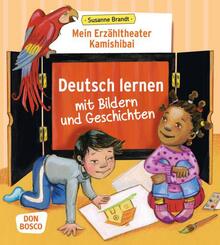 Mein Erz&auml;hltheater Kamishibai: Deutsch lernen mit Bildern und Geschichten, m. 1 Beilage