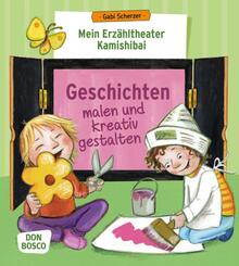 Mein Erz&auml;hltheater Kamishibai: Geschichten malen und kreativ gestalten, m. 1 Beilage