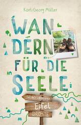 Eifel. Wandern f&uuml;r die Seele