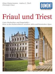DUMONT Kunst-Reisef&uuml;hrer Friaul und Triest