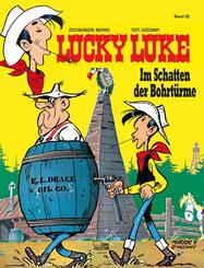 Lucky Luke - Im Schatten der Bohrt&uuml;rme