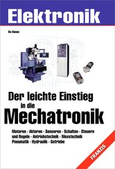 Der leichte Einstieg in die Mechatronik (eBook, PDF)