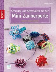 Schmuck und Accessoires mit der Mini-Zauberperle