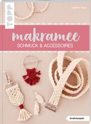 Makramee Schmuck & Accessoires (kreativ.kompakt.)