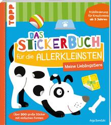 Das Stickerbuch f&uuml;r die Allerkleinsten - Meine Lieblingstiere