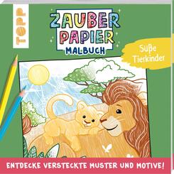 Zauberpapier Malbuch S&uuml;&szlig;e Tierkinder