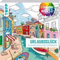 Colorful World - Urlaubsgl&uuml;ck