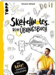 Sketchnotes - Dein &Uuml;bungsbuch mit Mister Maikel